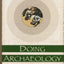 Doing Archaeology in the Land of the Bible: A Basic Guide
