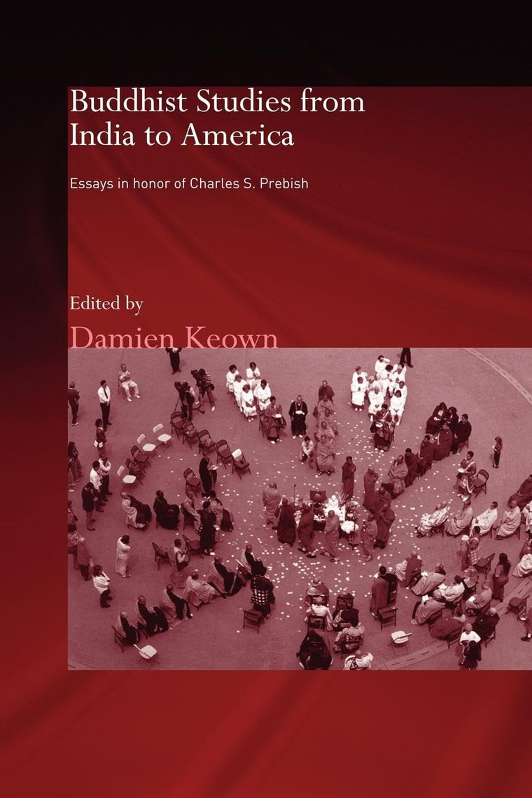 Buddhist Studies from India to America (Routledge Critical Studies in Buddhism)