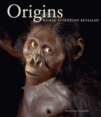 Origins: Human Evolution Revealed