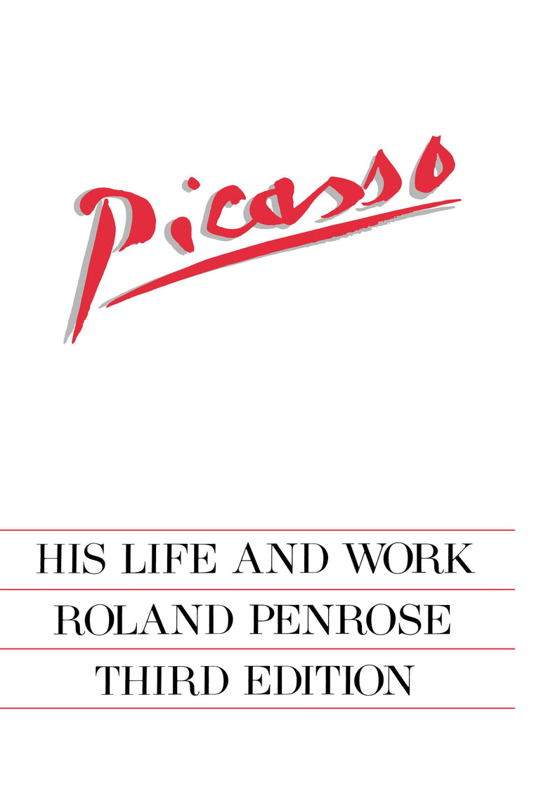 Picasso: His Life and Work by Penrose, Roland