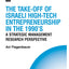 The Take-off of Israeli High-Tech Entrepreneurship During the 1990s: A Strategic Management Research Perspective (Technology, Innovation, Entrepreneurship and Competitive Strategy, 12)