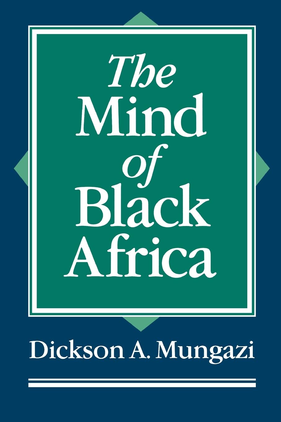 The Mind of Black Africa