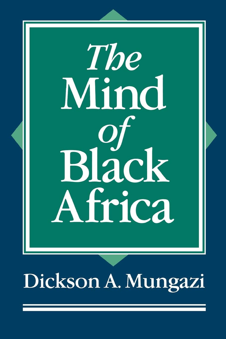 The Mind of Black Africa