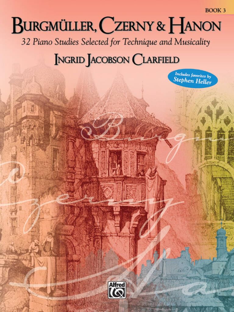 Burgmller, Czerny & Hanon -- Piano Studies Selected for Technique and Musicality, Bk 3