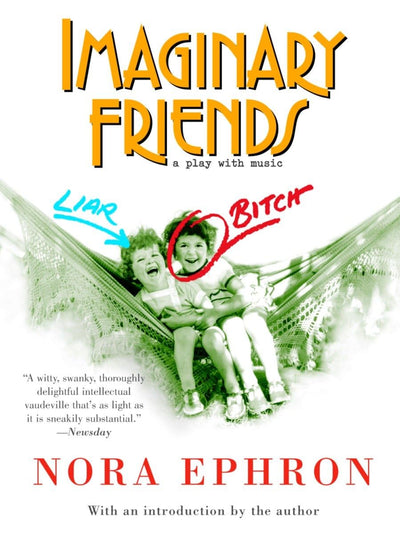 Imaginary Friends: A Play with Music