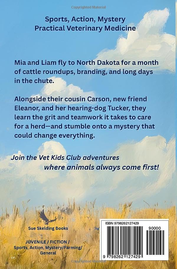 ROPING WILD: Children's Veterinary Animal Adventures and Mystery (Vet Kids Cattle Club)