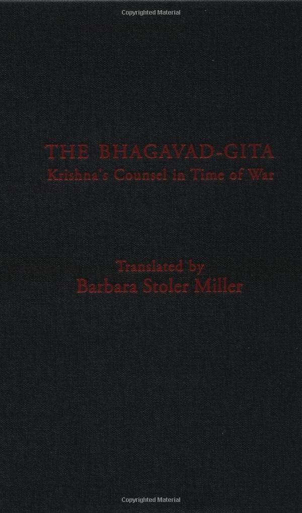 The Bhagavad-Gita: Krishna's Counsel in Time of War by Barry