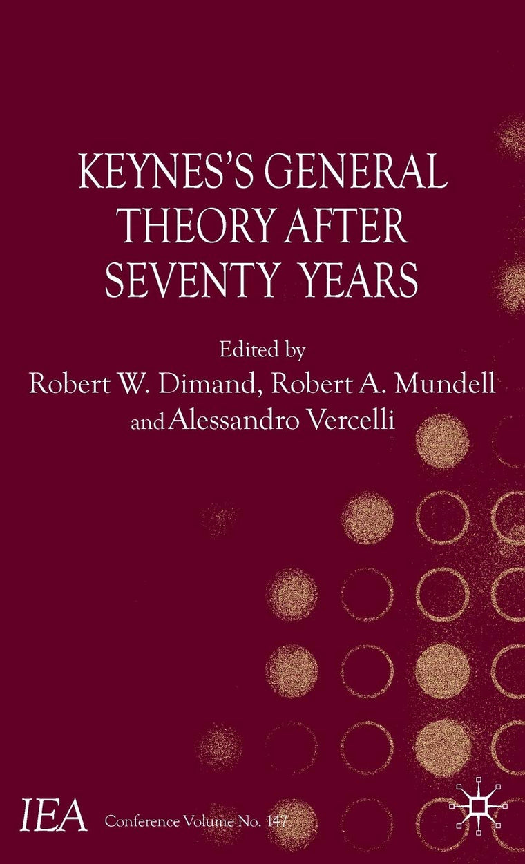 Keynes's General Theory After Seventy Years (International Economic Association Series)