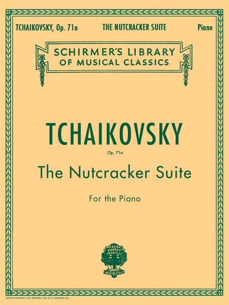 Tchaikovsky - The Nutcracker Suite for Piano, Op. 71a  Schirmer Library Vol. 1447  Classical Sheet Music for Pianists Students  Christmas and Ballet Songbook for Intermediate to Advanced Players