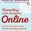 Connecting with Students Online: Strategies for Remote Teaching & Learning