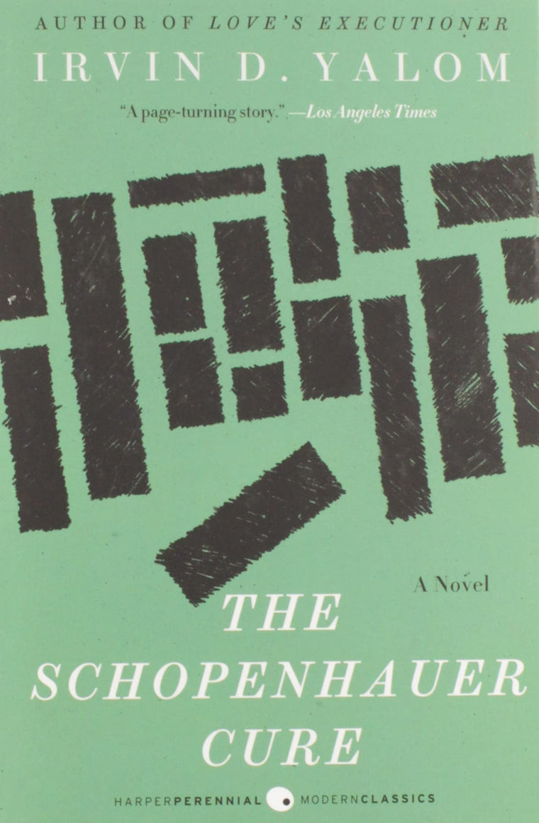 The Schopenhauer Cure: A Psychological and Literary Novel about Group Therapy