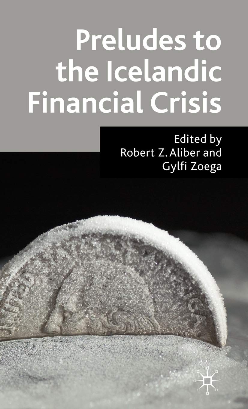 Preludes to the Icelandic Financial Crisis