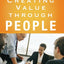 Creating Value Through People: Discussions with Talent Leaders