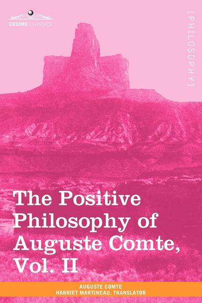The Positive Philosophy of Auguste Comte (2)