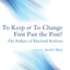 To Keep or To Change First Past The Post?: The Politics of Electoral Reform