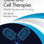 Gene and Cell Therapies (Pharmaceuticals, Health Economics and Market Access)