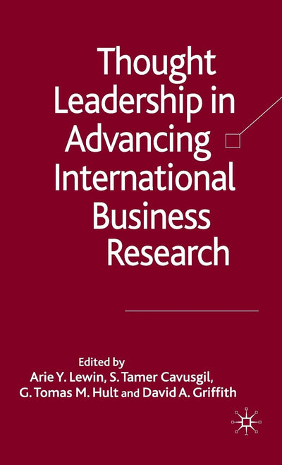 Thought Leadership in Advancing International Business Research