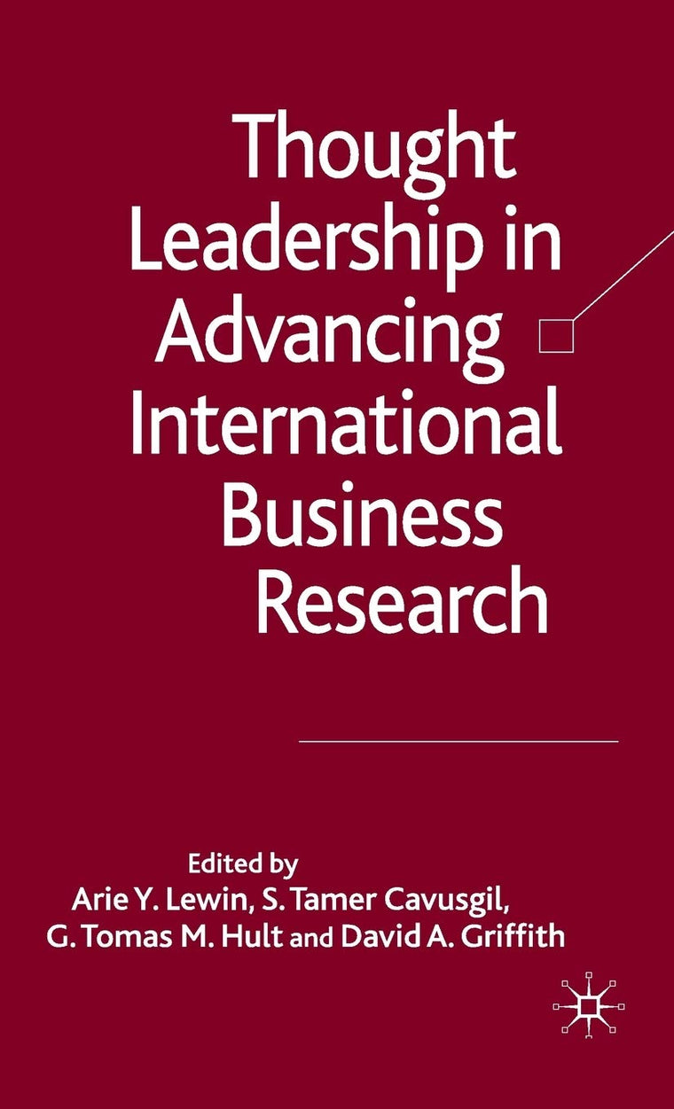 Thought Leadership in Advancing International Business Research