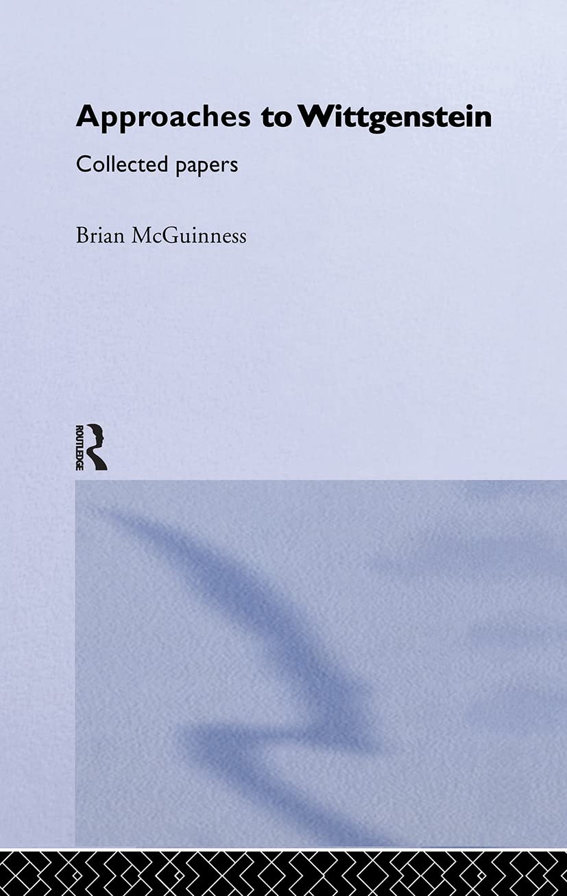 Approaches to Wittgenstein