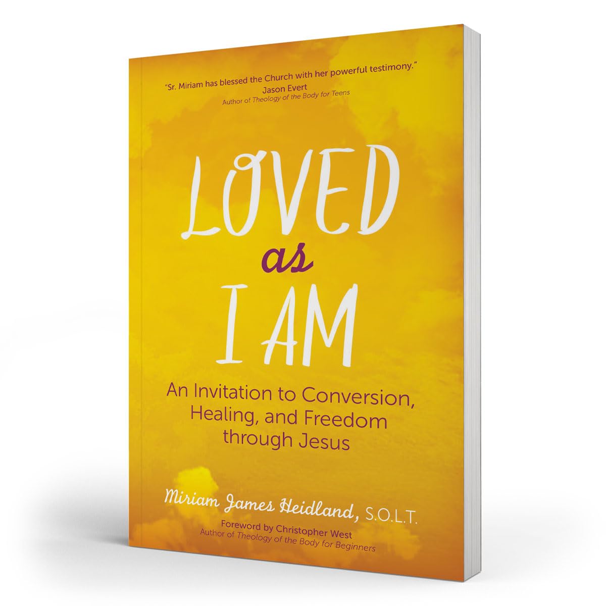 Loved as I Am: An Invitation to Conversion, Healing, and Freedom Through Jesus