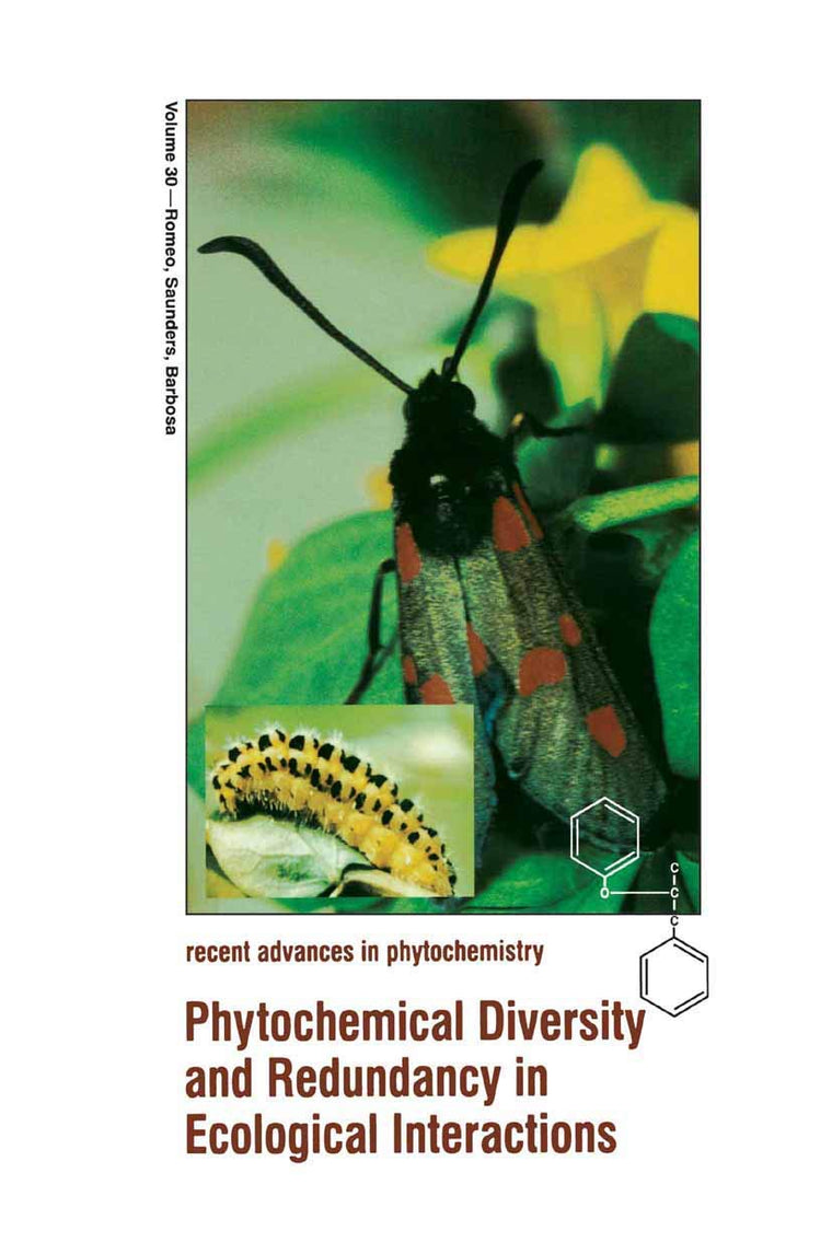 Phytochemical Diversity and Redundancy in Ecological Interactions (Recent Advances in Phytochemistry, 30)
