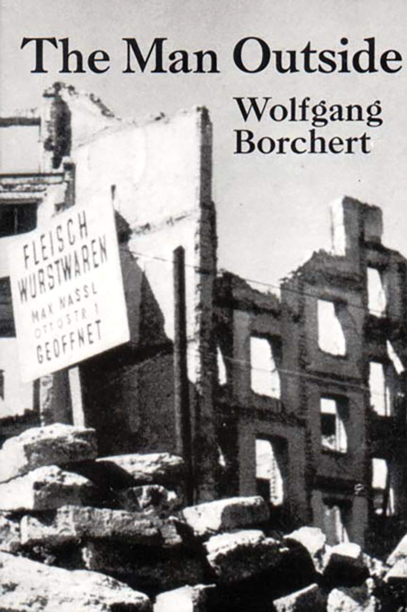 The Man Outside: Play & stories by Wolfgang Borchert