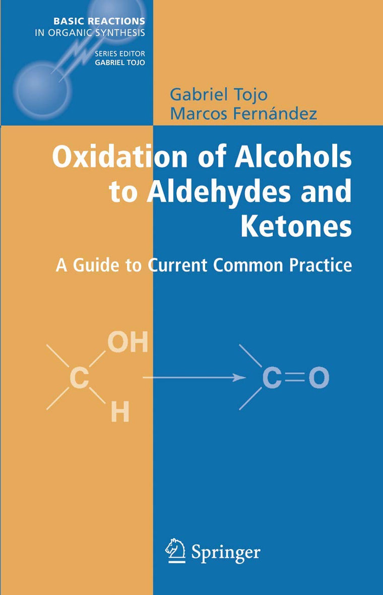 Oxidation of Alcohols to Aldehydes and Ketones: A Guide to C
