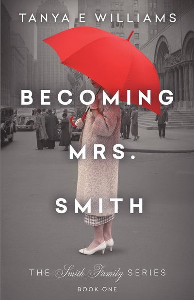 Becoming Mrs. Smith (The Smith Family Series)
