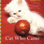 The Cat Who Came for Christmas