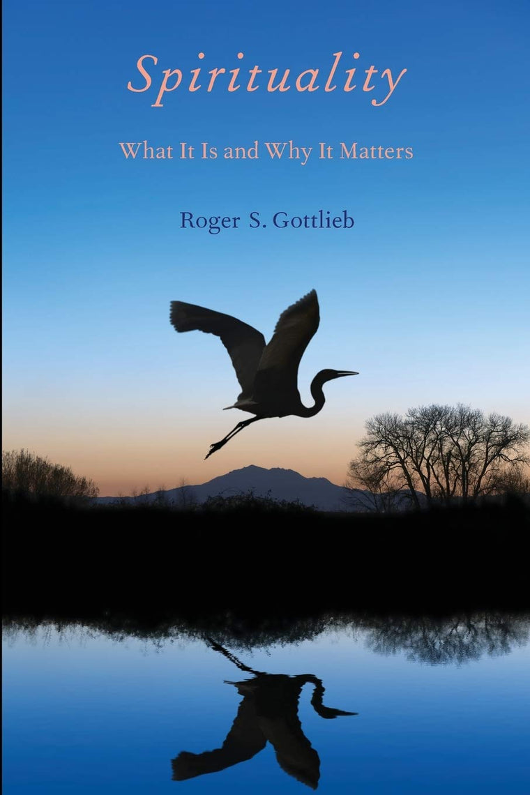 Spirituality: What It Is and Why It Matters