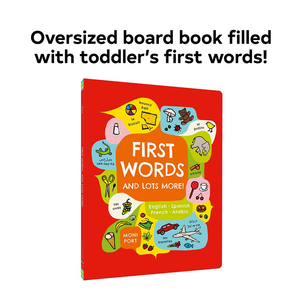 First Words . . . and Lots More!: A multilingual catalog of first words in English, Spanish, French, and Arabic