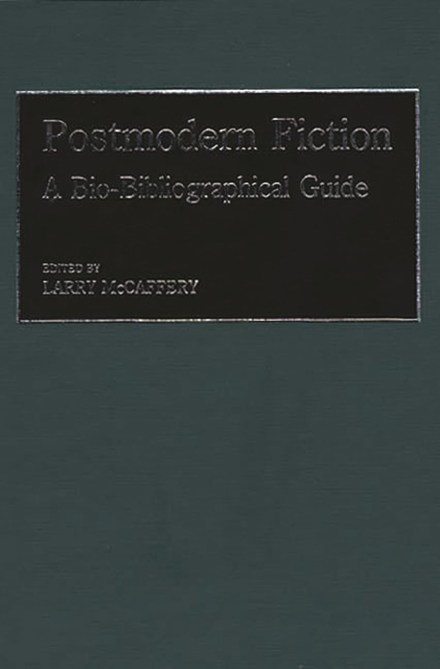 Postmodern Fiction: A Bio-Bibliographical Guide (Movements in the Arts)