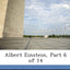 Albert Einstein, Part 6 of 14