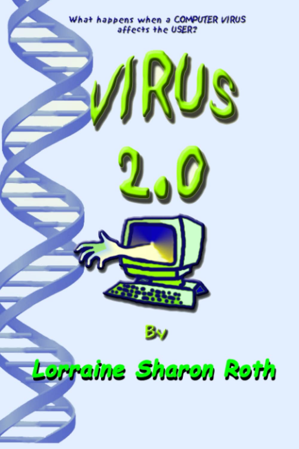 Virus 2.0