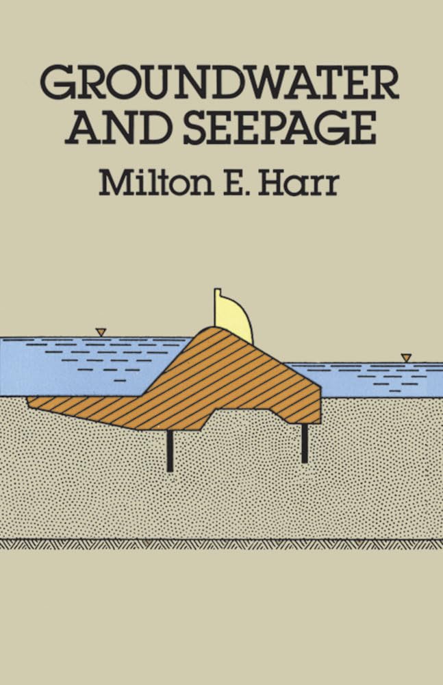 Groundwater and Seepage (Dover Civil and Mechanical Engineering)