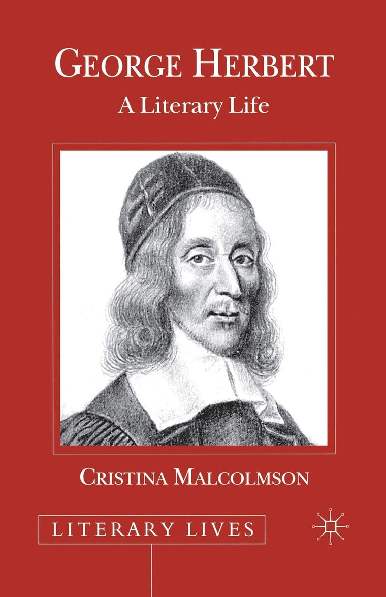 George Herbert: A Literary Life (Literary Lives)