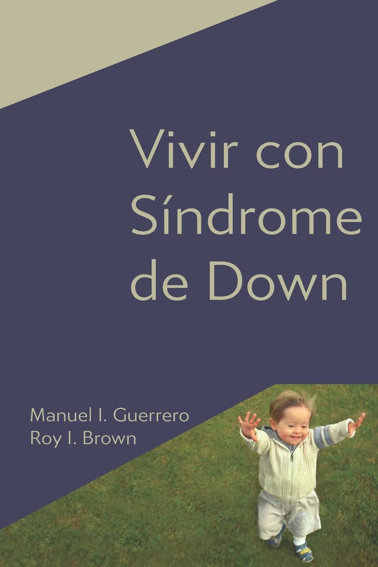 Vivir con Síndrome de Down (Spanish Edition)