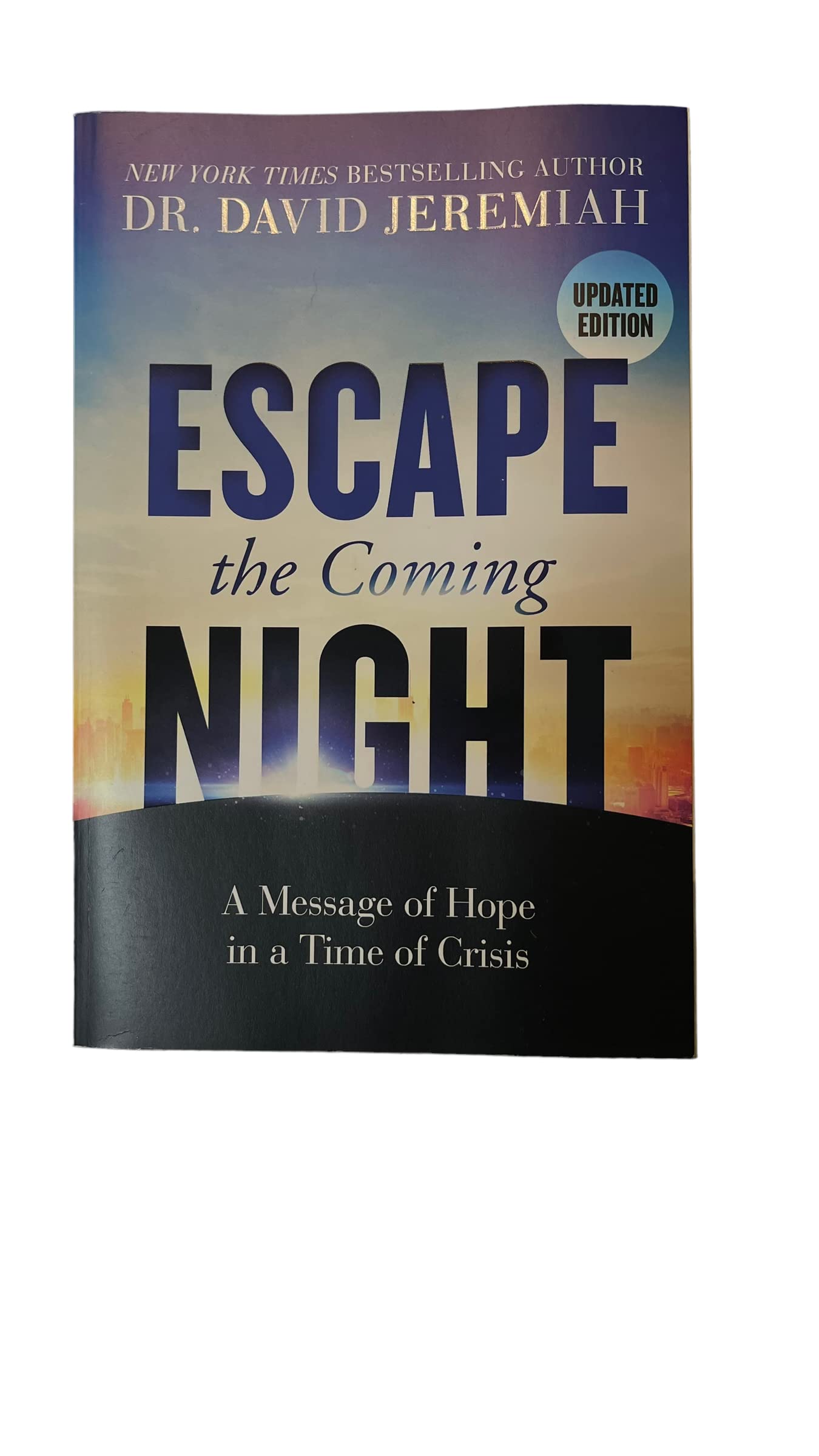 Escape the Coming Night