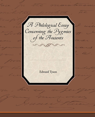 A Philological Essay Concerning the Pygmies of the Ancients