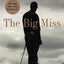 The Big Miss: My Years Coaching Tiger Woods