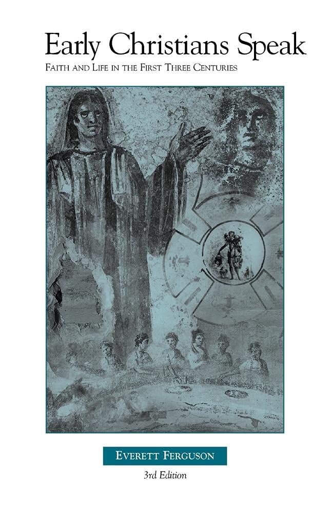 Early Christians Speak