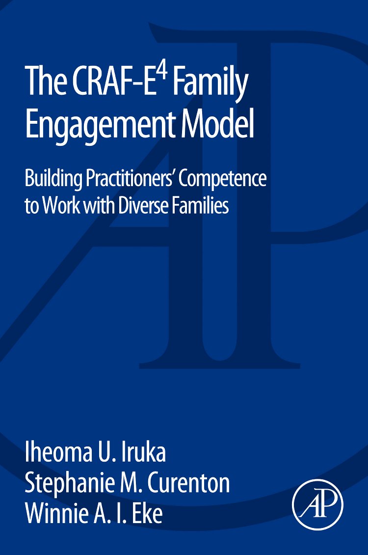 The CRAF-E4 Family Engagement Model: Building Practitioners Competence to Work with Diverse Families