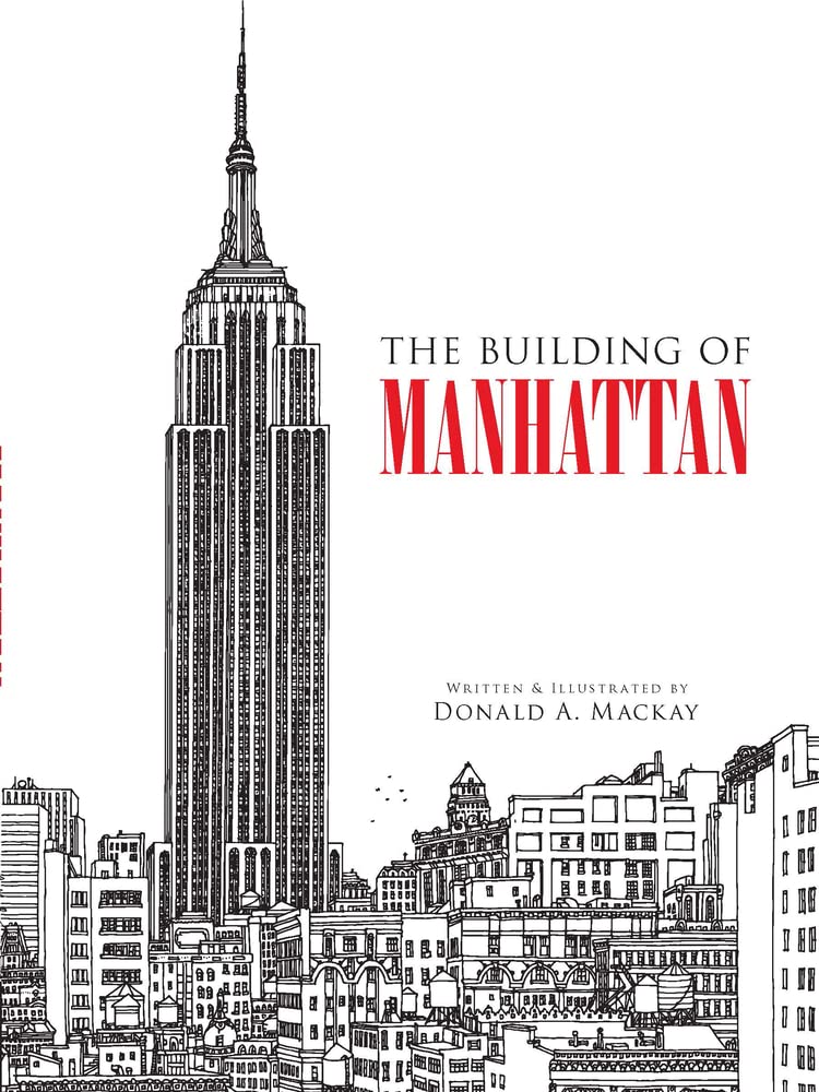The Building of Manhattan (Dover Architecture) by Mackay, Do