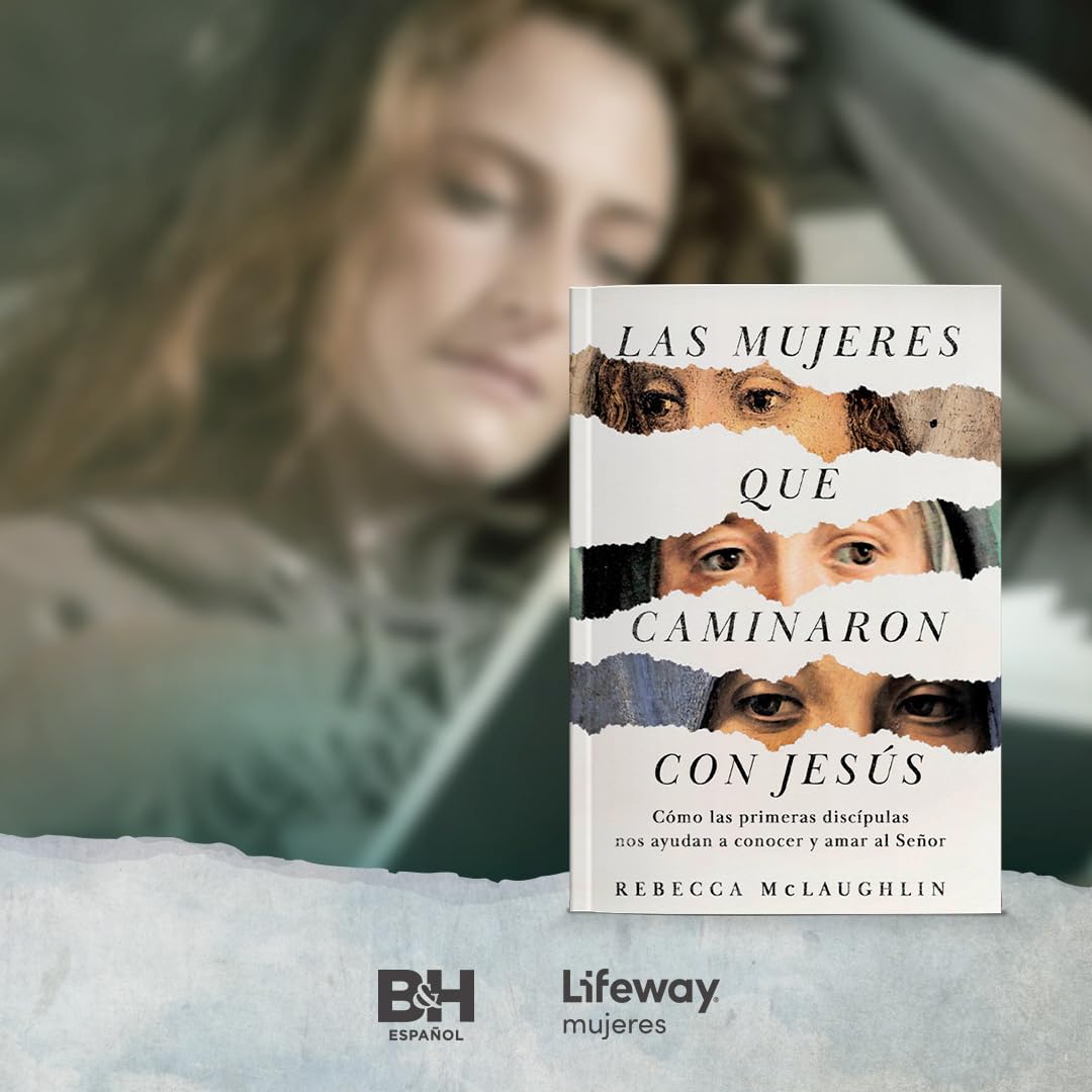 Las mujeres que caminaron con Jess (SPA Jesus through the eyes of women) (Spanish Edition)