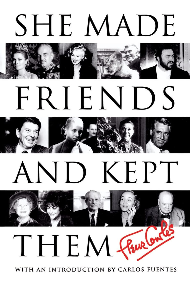 She Made Friends and Kept Them: An Anecdotal Memoir by Cowle
