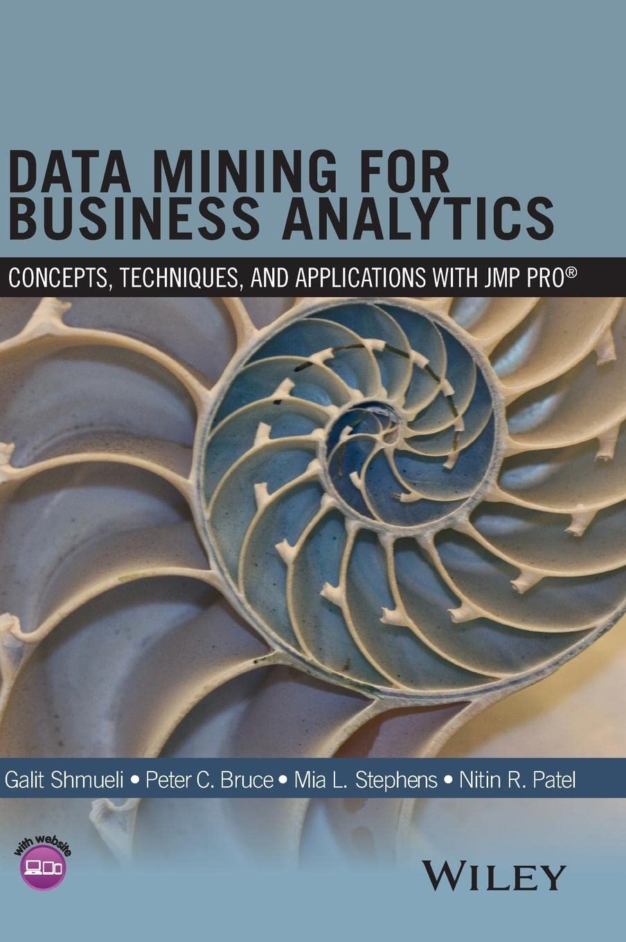 Data Mining for Business Analytics: Concepts, Techniques, and Applications with JMP Pro