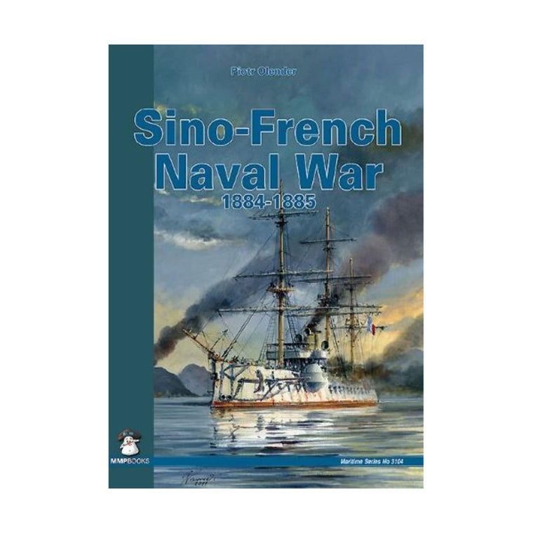 Sino-French Naval War 1884-1885 (Maritime)