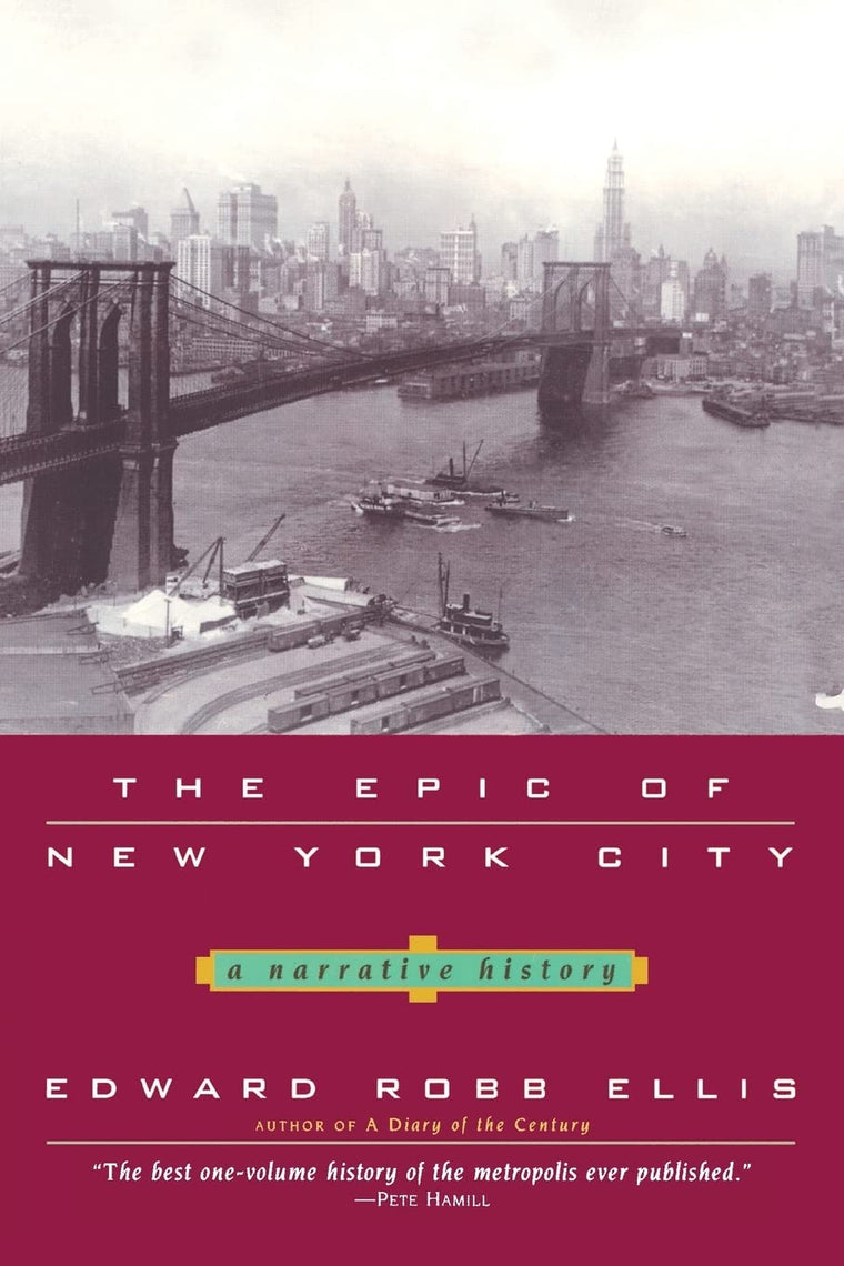 Epic of New York City: A Narrative History