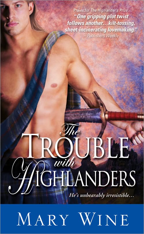 The Trouble with Highlanders (The Sutherlands Scottish Historical Romance Series, 2)