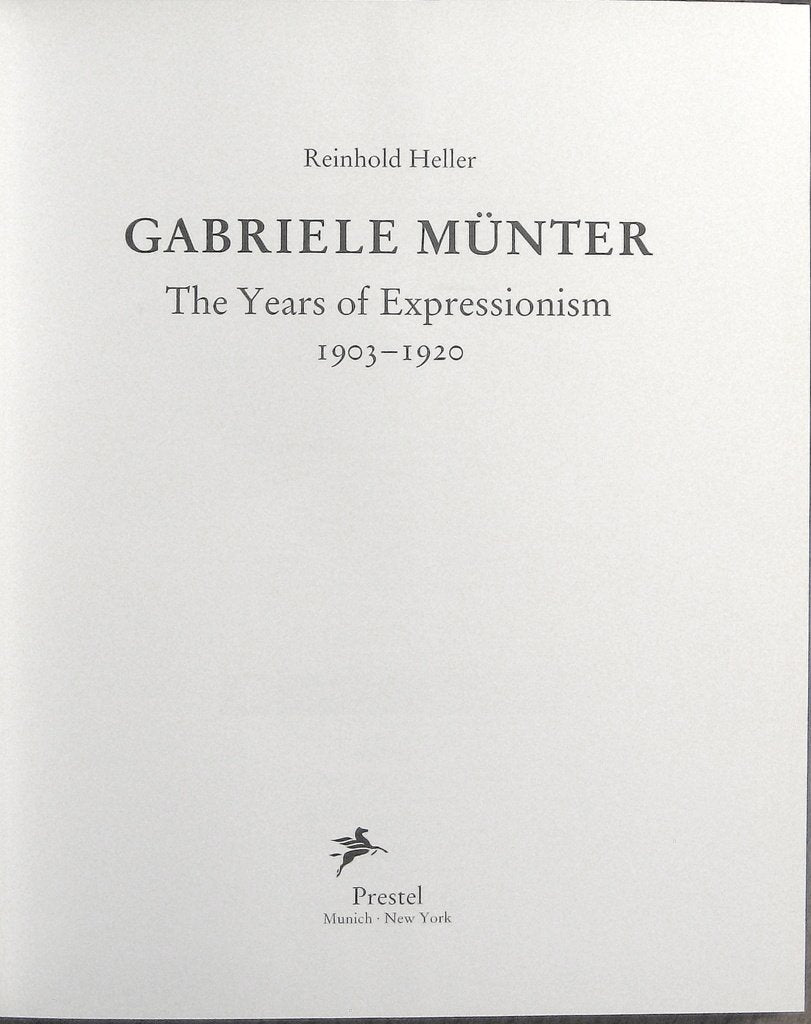 Gabriele Munter: The Years of Expressionism, 1903-1920